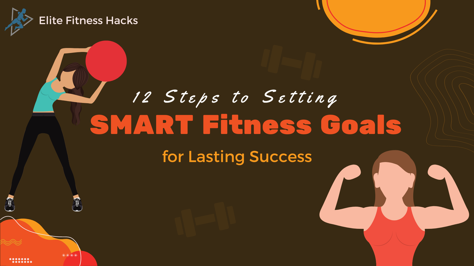 Setting SMART Fitness Goals for Lasting Success