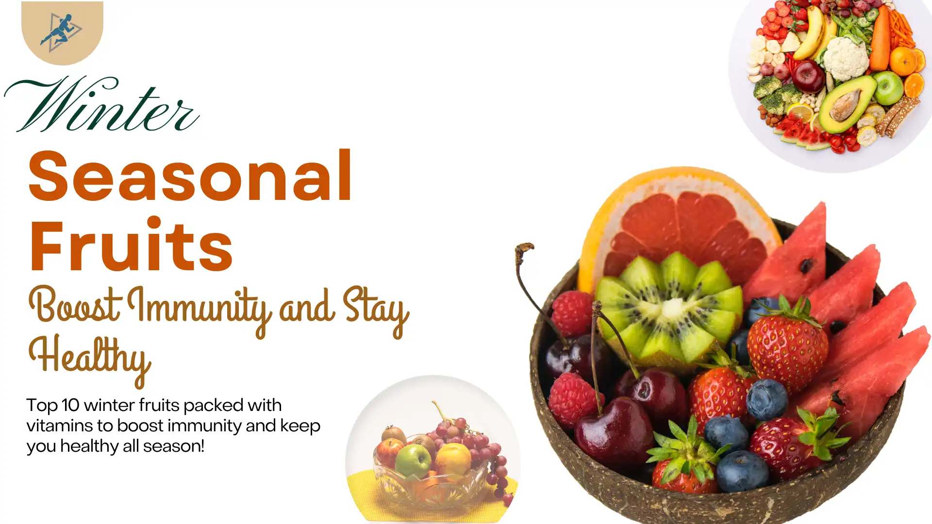 Top 10 Winter Seasonal Fruits to Boost Immunity and Stay Healthy