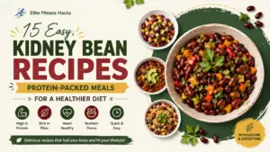 Kidney Bean Recipes: 15 Easy, Protein-Packed Meals for a Healthier Diet