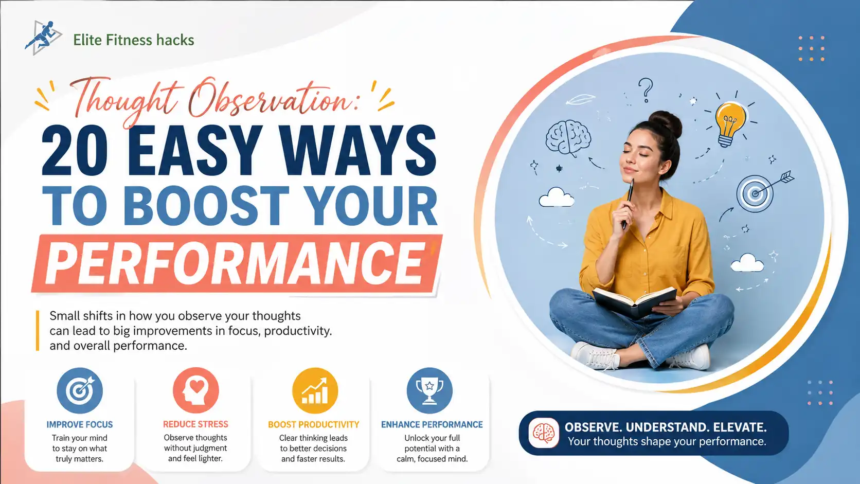 Thought Observation: 20 Easy Ways to Boost Your Performance