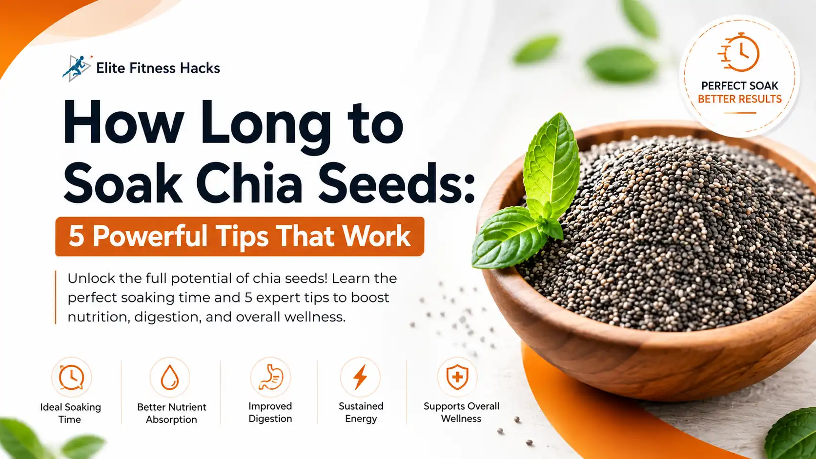 How Long to Soak Chia Seeds: 5 Powerful Tips That Work